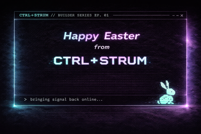 CTRL+Strum // Happy Easter